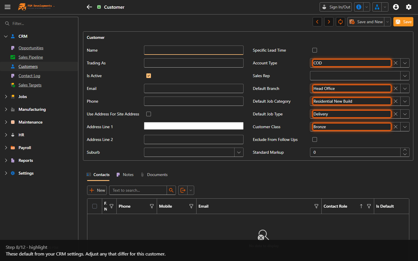 Account Type, Default Branch, Default Job Category, Default Job Type, Customer Class (lookups)